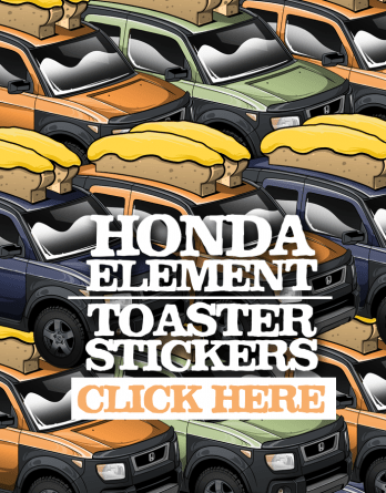 Honda Element Toaster Stickers Click Here