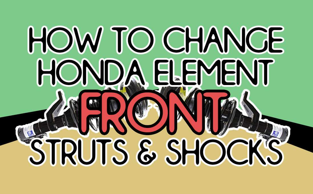 how to replace honda element front struts and shocks