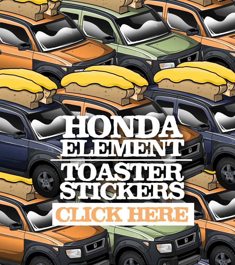 Honda Element Toaster Stickers Click Here